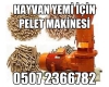 Hayvan yemi peletleme makineleri 0544 2366782